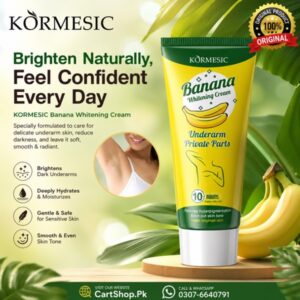 Kormesic Banana Whitening Cream Private Areas In Pakistan